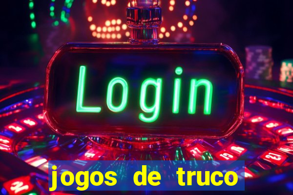 jogos de truco online valendo dinheiro